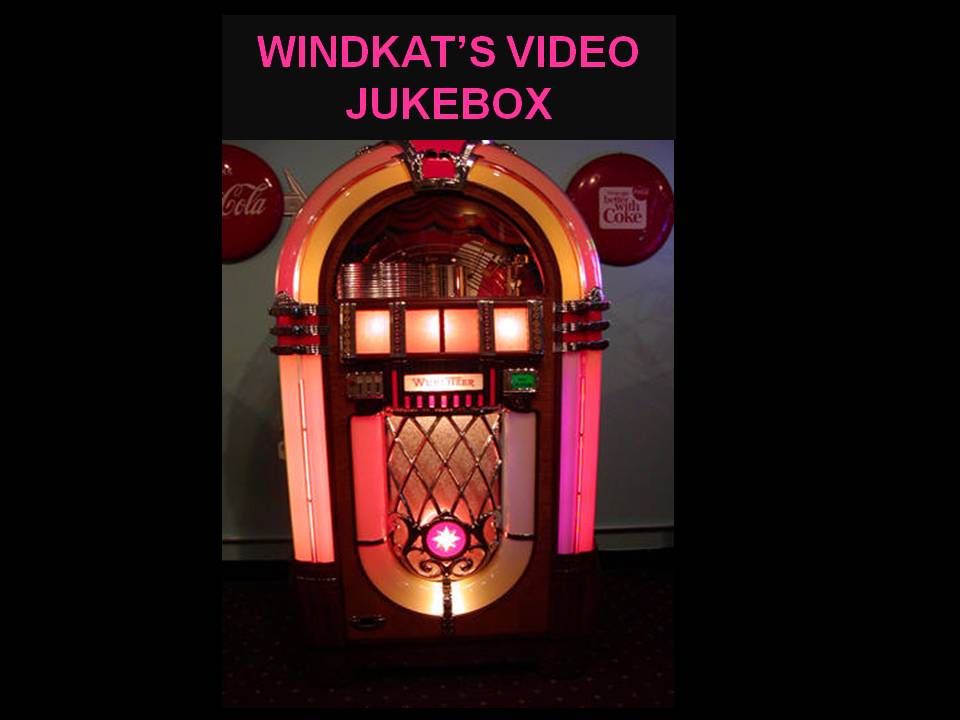 Windkat's Video Jukebox
