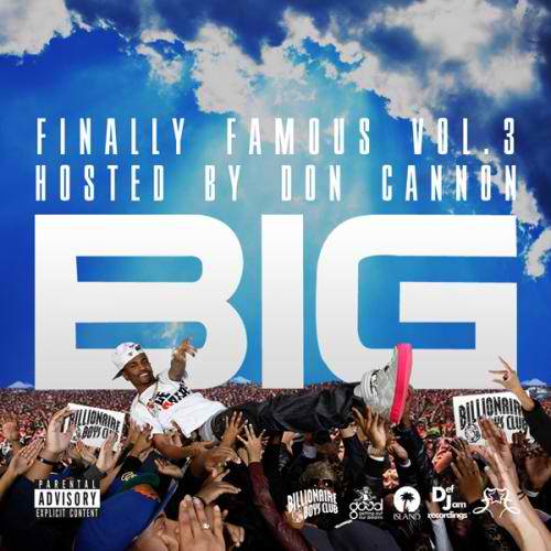 big sean finally famous vol 3 album cover. Big Sean Finally Famous Vol. 3