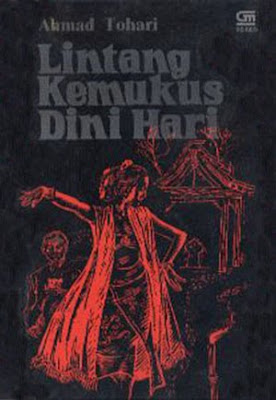 Hasil gambar untuk Novel Lintang Kemukus Dini Hari â Ahmad Tohari