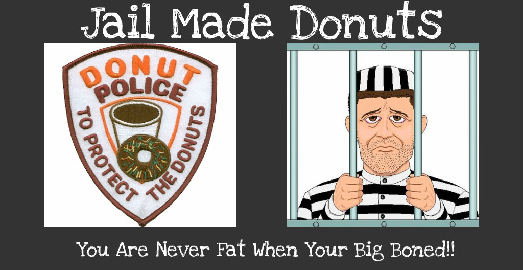 Jail Donuts
