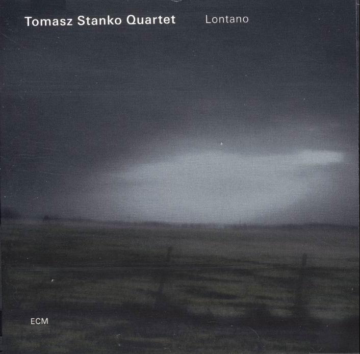 Tomasz+Stanko+Quartett+-+Lontano_Ft..jpg