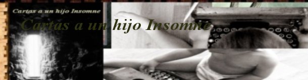 Cartas a un hijo Insomne