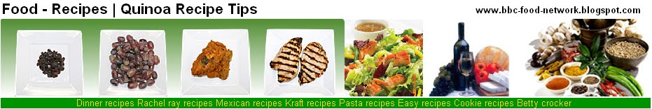 Food - Recipes | Quinoa Recipe Tips | BBC Food Network