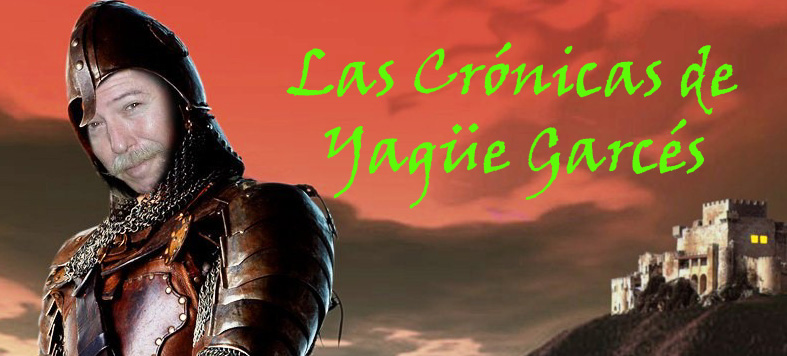 Las Crónicas de Yagüe Garcés