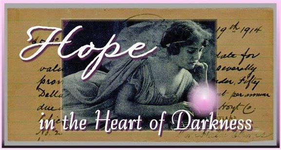 Hope in the Heart of Darkness