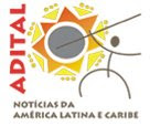 Adital - Notícias da América Latina e Caribe