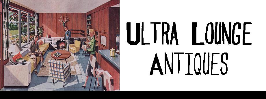 Ultra Lounge Antiques