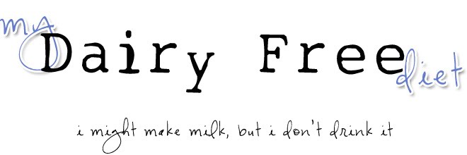 My Dairy Free Diet