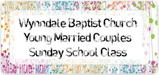 Wynndale Baptist Church Young Married Couples Class