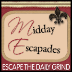 Midday Escapades