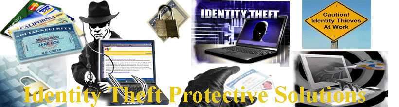 Identity Theft Protective Solutions