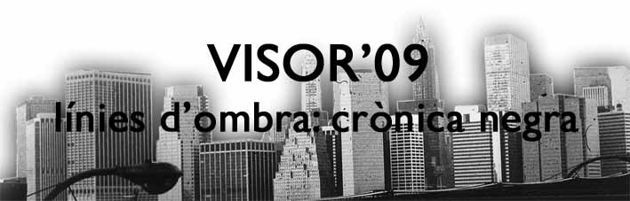 VISOR'09 - LÍNIES D'OMBRA