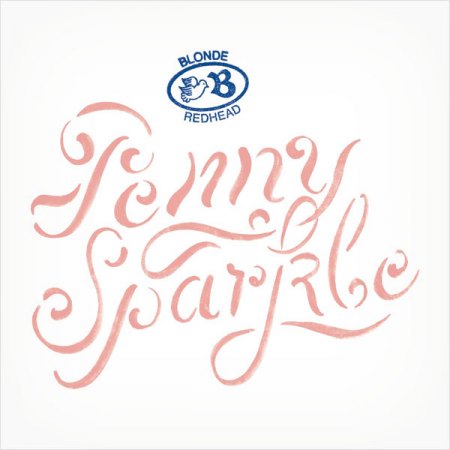 BLONDE REDHEAD : Penny Sparkle