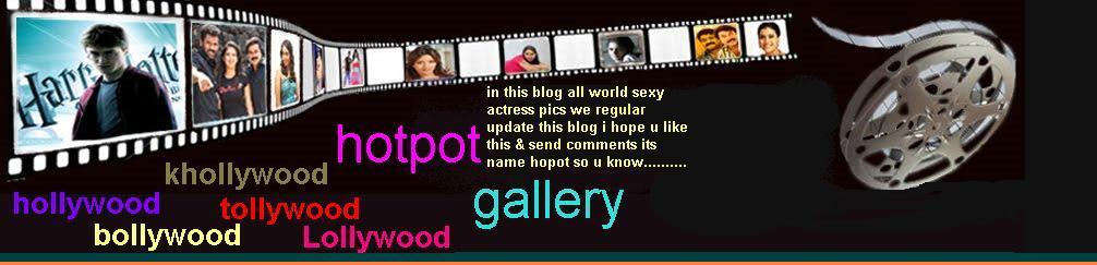 Hotpot gallery | Tamil actress | Hollywood photo | bollywood pics | masala