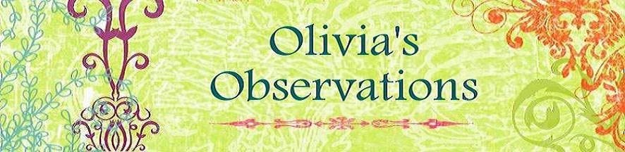 Olivia's Observations