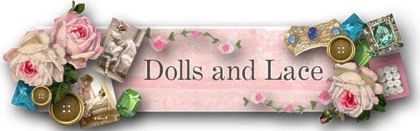 Dolls and Lace Blog Spot
