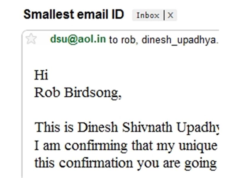WORLD OF DINESH UPADHYAYA: World's Shortest Active E-Mail Address