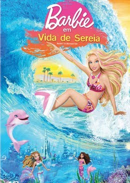 baixar filme infantil Barbie Em Vida De Sereia - Dublado