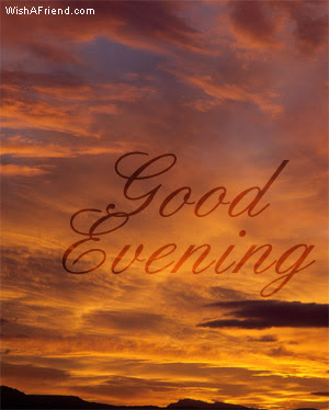 Best Wishes: Good Evening