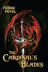 The Cardinal's Blades by Pierre Pevel