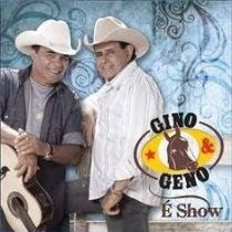 gino Cd   Gino & Geno – É Show