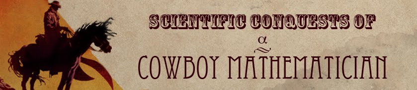 Scientific Conquests of a Cowboy Mathematician