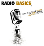 RADIO BASICS - Podcasts available!