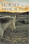 Horses And The Mystical Path written by Adele and Marlena McCormick