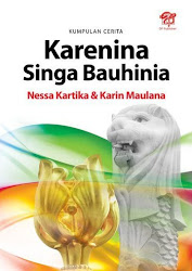 Buku Kumcer "Karenina ; Singa Bauhinia"