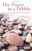 The Planet in a Pebble by J.A.Zalasiewicz