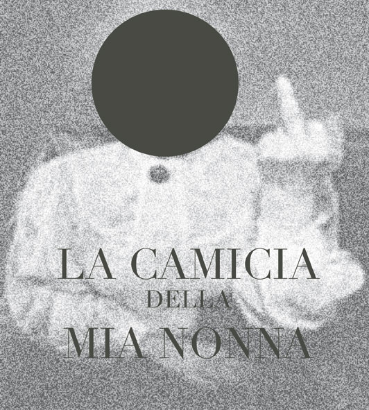 La Camicia Della Mia Nonna