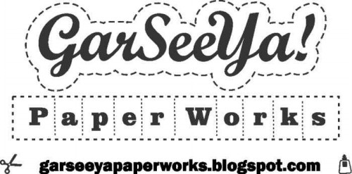 GarSeeYa Paper Works.