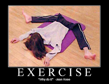 Winner 2008 Best Exercise Quote Contest