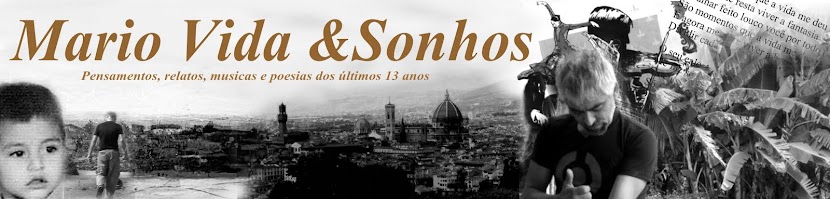MARIO VIDA E SONHOS