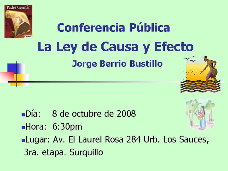 CONFERENCIA PÚBLICA: LA LEY DE CAUSA Y EFECTO