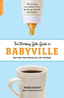 Working Mom Wednesday: The Working Gal's Guide to Babyville 1