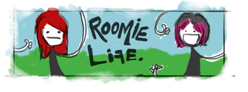 Roomie life