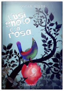 L'USIGNOLO E LA ROSA di Oscar Wilde