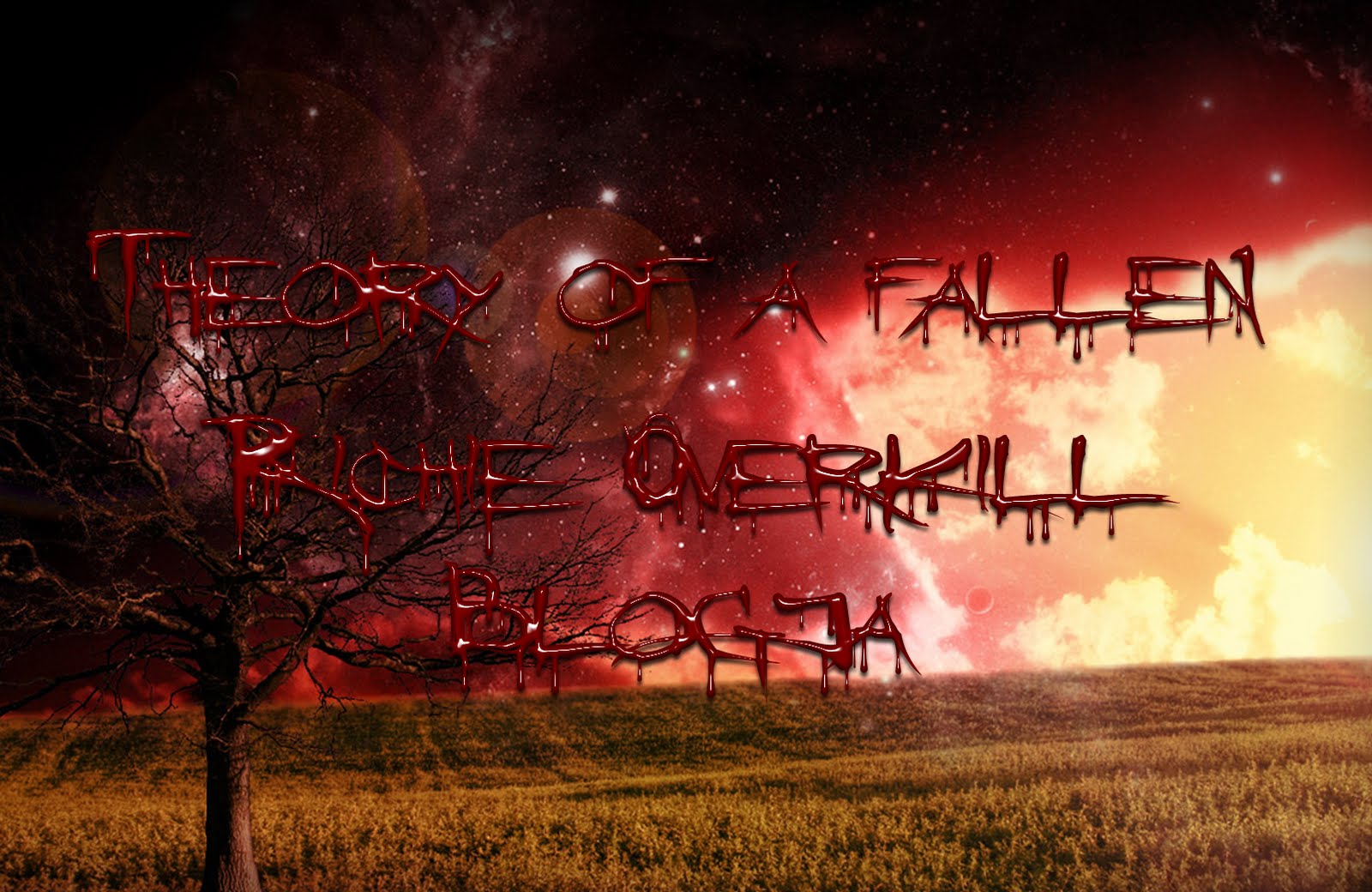 Theory Of A Fallen - Richie Overkill Blogja