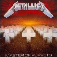 MASTER OF PUPPETS (1986)