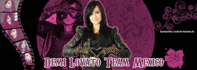 ♫ιllι Demi Lovato Team Mexico ιllι♫