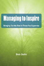 Managing to Inspire: Bringing Out the Best in Those You Supervise