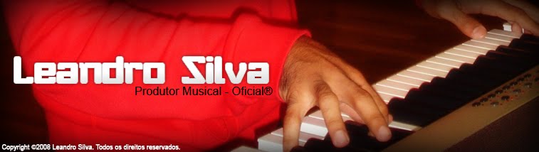 Leandro Silva - Produtor Musical - Oficial ®