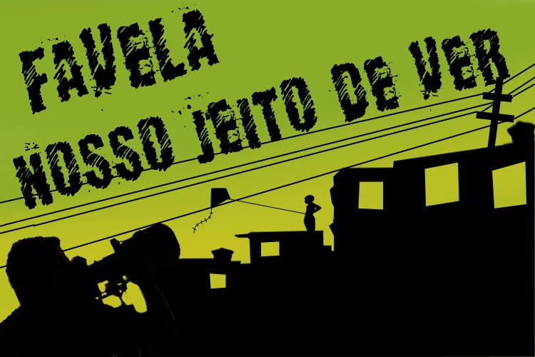 [Favela+Nosso+Jeito+de+ver.jpg]