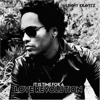 [LennyKravitz_ItsTimeForALoveRevolution.jpg]