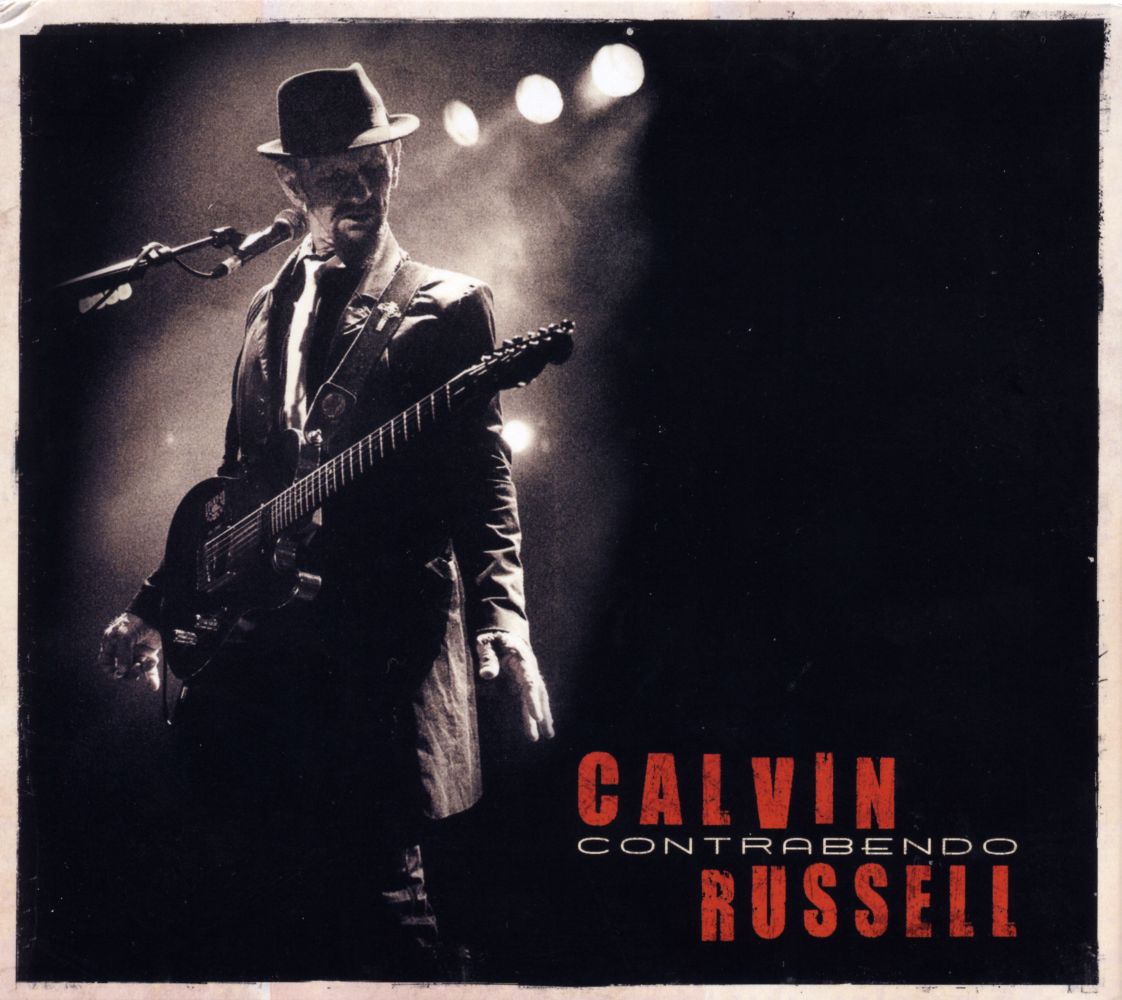 ROCK&VARIOS: Calvin Russell - Contrabendo