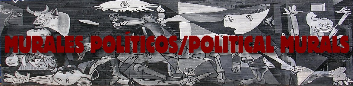 MURALES POLÍTICOS/POLITICAL MURALS