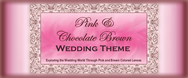 Pink and Chocolate Brown Wedding Theme