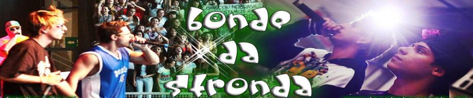 FCO BONDE DA STRONDA - SLZ/MA - STRONDA LOVERS