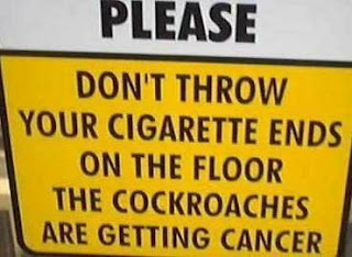 funny signs save the cockroaches smoking